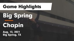 Big Spring  vs Chapin  Game Highlights - Aug. 13, 2021