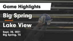 Big Spring  vs Lake View  Game Highlights - Sept. 28, 2021