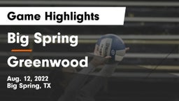 Big Spring  vs Greenwood  Game Highlights - Aug. 12, 2022