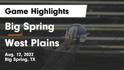 Big Spring  vs West Plains  Game Highlights - Aug. 12, 2022