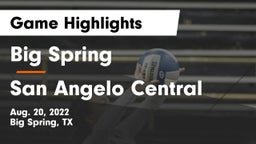 Big Spring  vs San Angelo Central  Game Highlights - Aug. 20, 2022