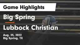 Big Spring  vs Lubbock Christian  Game Highlights - Aug. 25, 2022