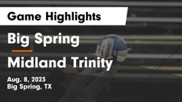 Big Spring  vs Midland Trinity Game Highlights - Aug. 8, 2023