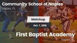 Matchup: Comm School Naples vs. First Baptist Academy  2016