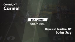 Matchup: Carmel  vs. John Jay  2016