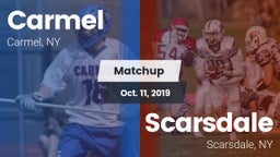 Matchup: Carmel  vs. Scarsdale  2019