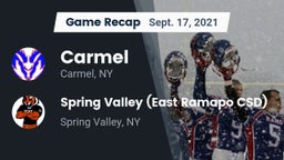 Recap: Carmel  vs. Spring Valley  (East Ramapo CSD) 2021