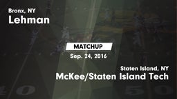Matchup: Lehman vs. McKee/Staten Island Tech 2016