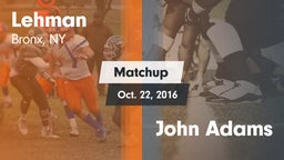 Matchup: Lehman vs. John Adams  2016