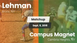 Matchup: Lehman vs. Campus Magnet  2018