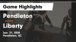 Pendleton  vs Liberty  Game Highlights - Jan. 21, 2020