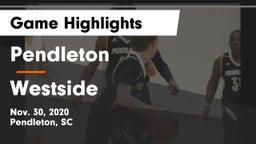 Pendleton  vs Westside  Game Highlights - Nov. 30, 2020