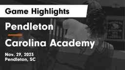 Pendleton  vs Carolina Academy Game Highlights - Nov. 29, 2023