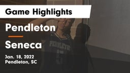 Pendleton  vs Seneca  Game Highlights - Jan. 18, 2022