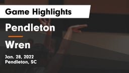 Pendleton  vs Wren  Game Highlights - Jan. 28, 2022