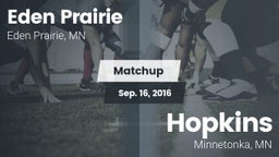 Matchup: Eden Prairie High vs. Hopkins  2016