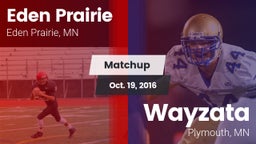 Matchup: Eden Prairie High vs. Wayzata  2016