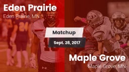 Matchup: Eden Prairie High vs. Maple Grove  2017