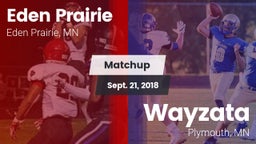 Matchup: Eden Prairie High vs. Wayzata  2018