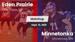 Matchup: Eden Prairie High vs. Minnetonka  2019