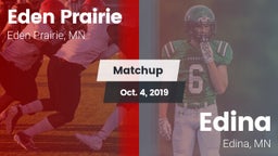 Matchup: Eden Prairie High vs. Edina  2019