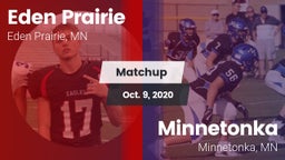 Matchup: Eden Prairie High vs. Minnetonka  2020