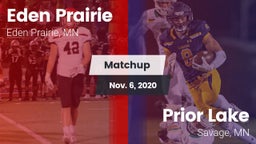 Matchup: Eden Prairie High vs. Prior Lake  2020
