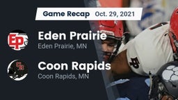 Recap: Eden Prairie  vs. Coon Rapids  2021