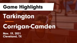 Tarkington  vs Corrigan-Camden  Game Highlights - Nov. 19, 2021