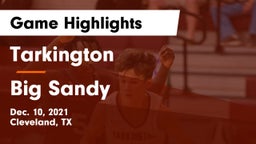 Tarkington  vs Big Sandy  Game Highlights - Dec. 10, 2021
