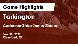 Tarkington  vs Anderson-Shiro Junior-Senior  Game Highlights - Jan. 20, 2023