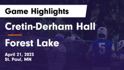 Cretin-Derham Hall  vs Forest Lake  Game Highlights - April 21, 2023