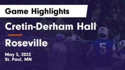 Cretin-Derham Hall  vs Roseville  Game Highlights - May 3, 2023