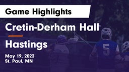 Cretin-Derham Hall  vs Hastings  Game Highlights - May 19, 2023