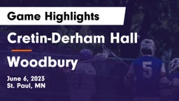 Cretin-Derham Hall  vs Woodbury  Game Highlights - June 6, 2023