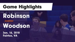 Robinson  vs Woodson Game Highlights - Jan. 16, 2018