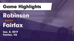 Robinson  vs Fairfax  Game Highlights - Jan. 8, 2019