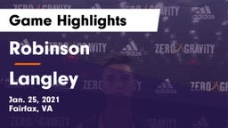 Robinson  vs Langley  Game Highlights - Jan. 25, 2021