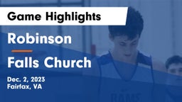 Robinson  vs Falls Church  Game Highlights - Dec. 2, 2023