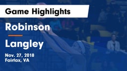 Robinson  vs Langley  Game Highlights - Nov. 27, 2018