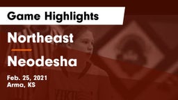 Northeast  vs Neodesha  Game Highlights - Feb. 25, 2021