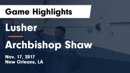 Lusher  vs Archbishop Shaw  Game Highlights - Nov. 17, 2017