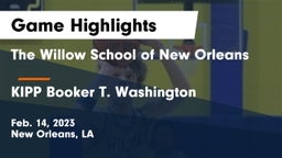 The Willow School of New Orleans vs KIPP Booker T. Washington  Game Highlights - Feb. 14, 2023