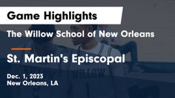 The Willow School of New Orleans vs St. Martin's Episcopal  Game Highlights - Dec. 1, 2023