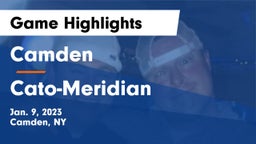 Camden  vs Cato-Meridian  Game Highlights - Jan. 9, 2023