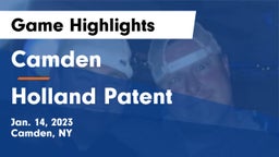 Camden  vs Holland Patent  Game Highlights - Jan. 14, 2023
