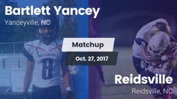 Matchup: Bartlett Yancey vs. Reidsville  2017