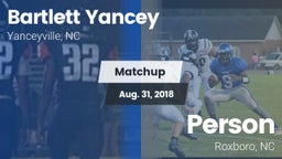 Matchup: Bartlett Yancey vs. Person  2018