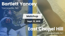 Matchup: Bartlett Yancey vs. East Chapel Hill  2019