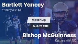 Matchup: Bartlett Yancey vs. Bishop McGuinness  2019